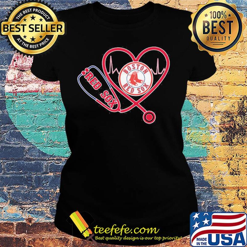 Nurse boston red sox stethoscope heartbeat s Ladies tee Nurse boston red sox stethoscope heartbeat s Ladies tee