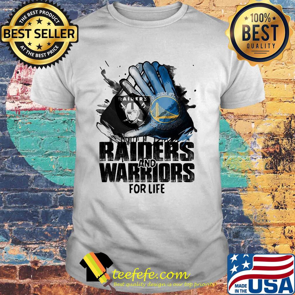 Oakland Raiders and golden state warriors for life art shirt