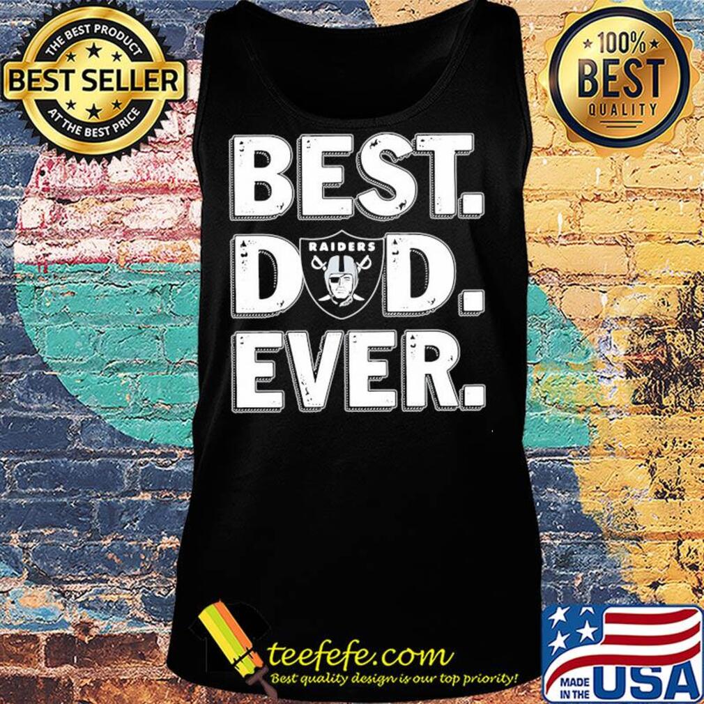 Oakland raiders best dad ever happy father's day s Tank top Oakland raiders best dad ever happy father's day s Tank top