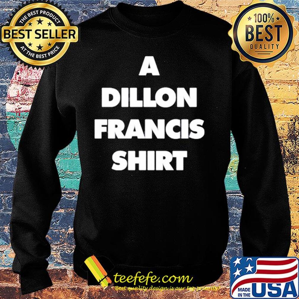 Official a dillon francis s Sweater Official a dillon francis s Sweater