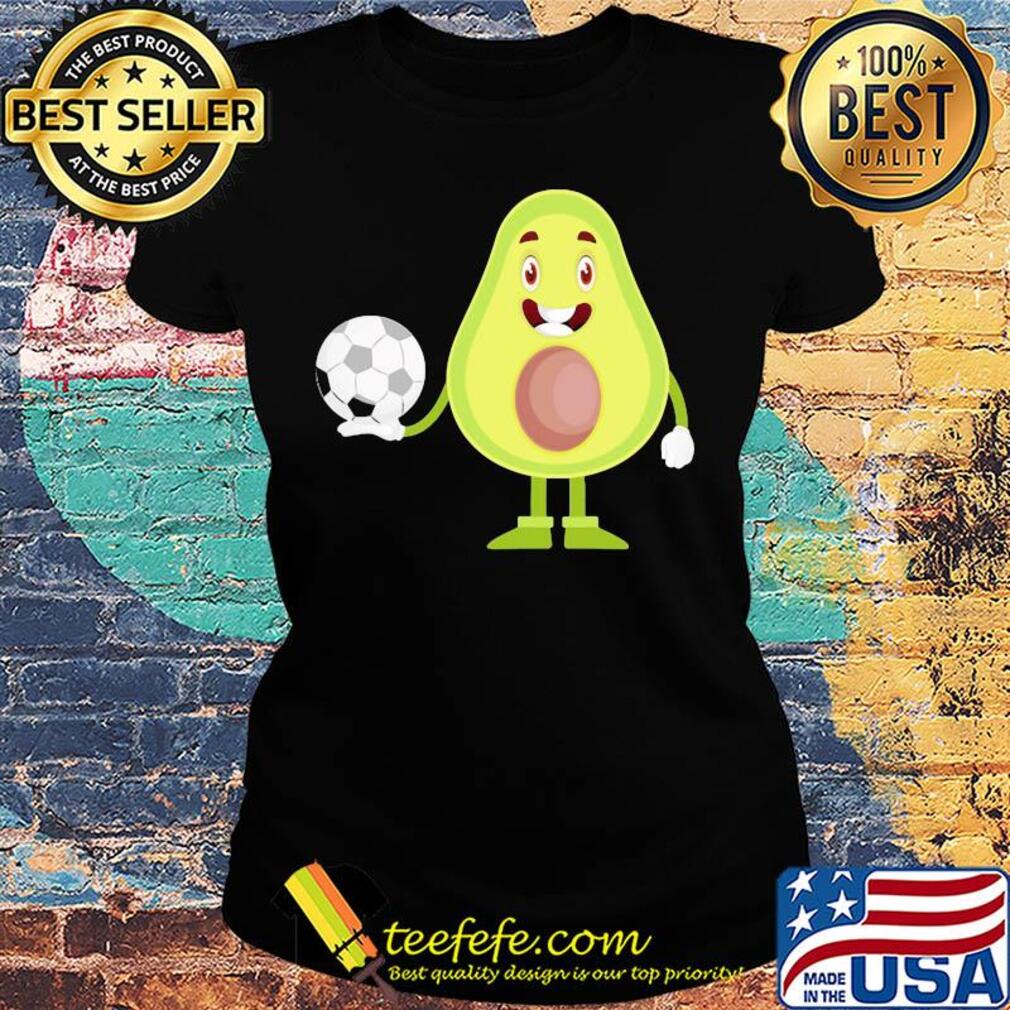Official Avocado play soccer s Ladies tee Official Avocado play soccer s Ladies tee