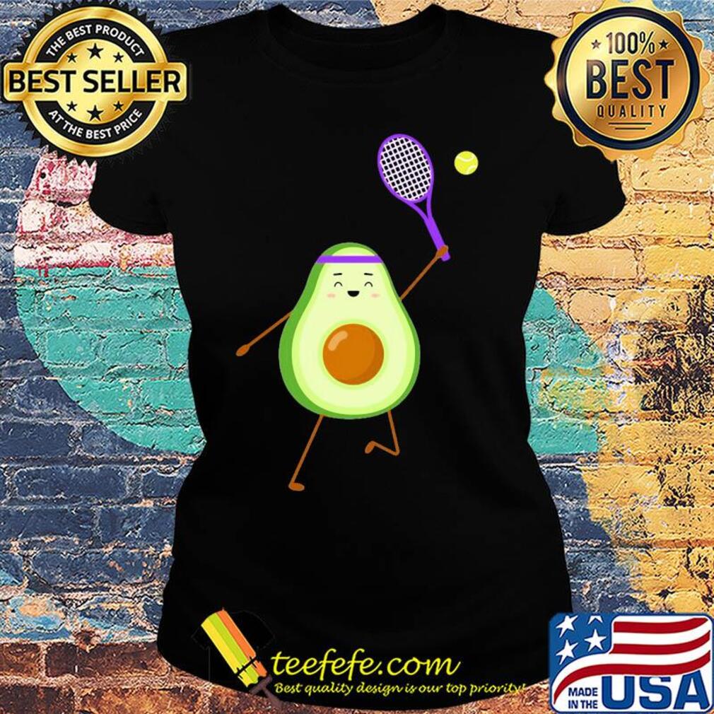Official Avocado play tennis s Ladies tee Official Avocado play tennis s Ladies tee
