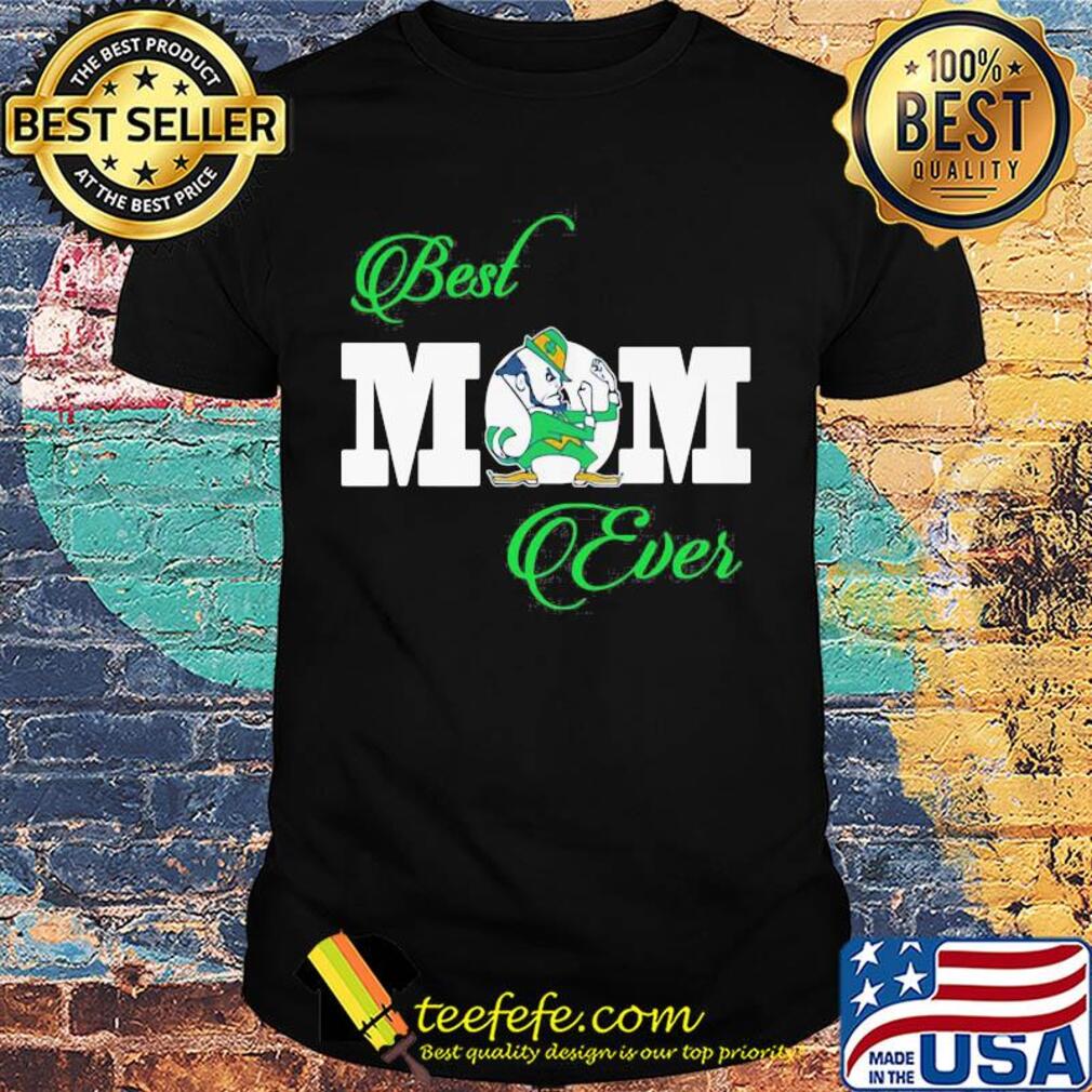 Official Best mom ever shirt