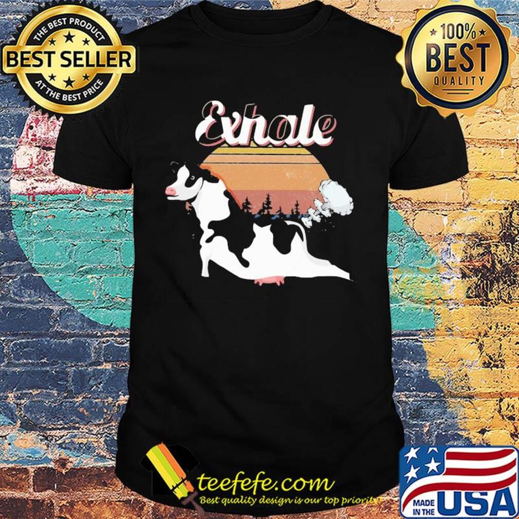 Official Cow exhale vintage shirt Official Cow exhale vintage shirt