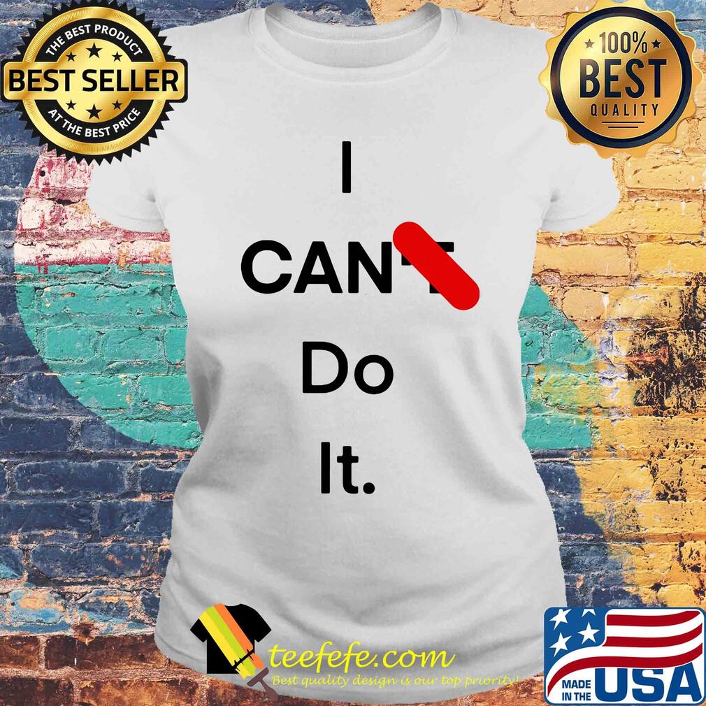 Official I can do it s Laides tee Official I can do it s Laides tee