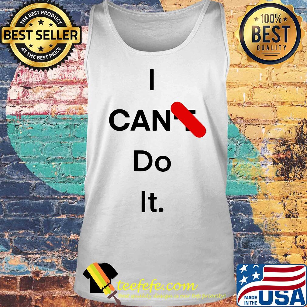 Official I can do it s Tank top Official I can do it s Tank top