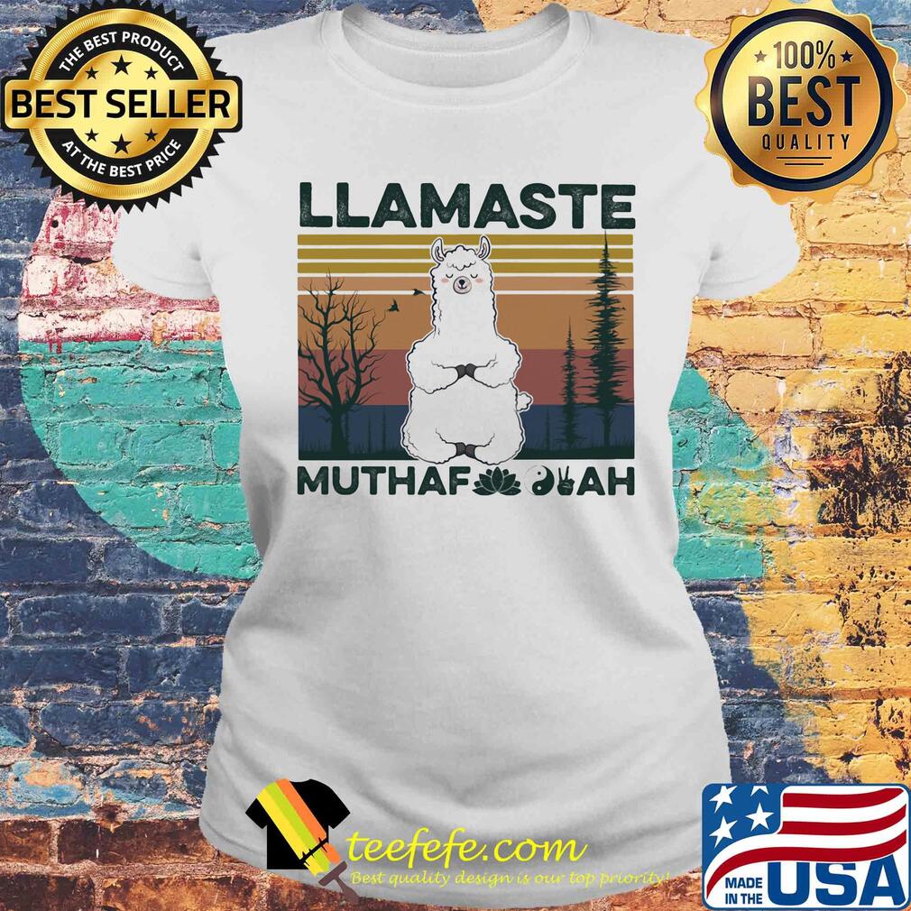 Official Llamaste muthafuckah vintage ss Laides tee Official Llamaste muthafuckah vintage ss Laides tee