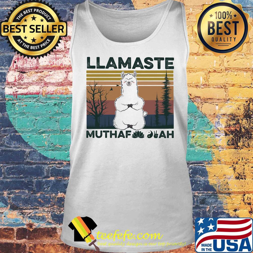 Official Llamaste muthafuckah vintage ss Tank top Official Llamaste muthafuckah vintage ss Tank top