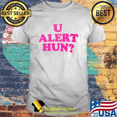 Official U alert hun shirt