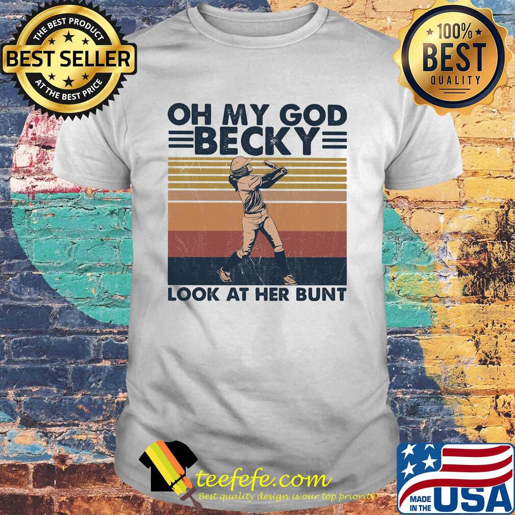 Oh my God becky look at her bunt vintage shirt Oh my God becky look at her bunt vintage shirt