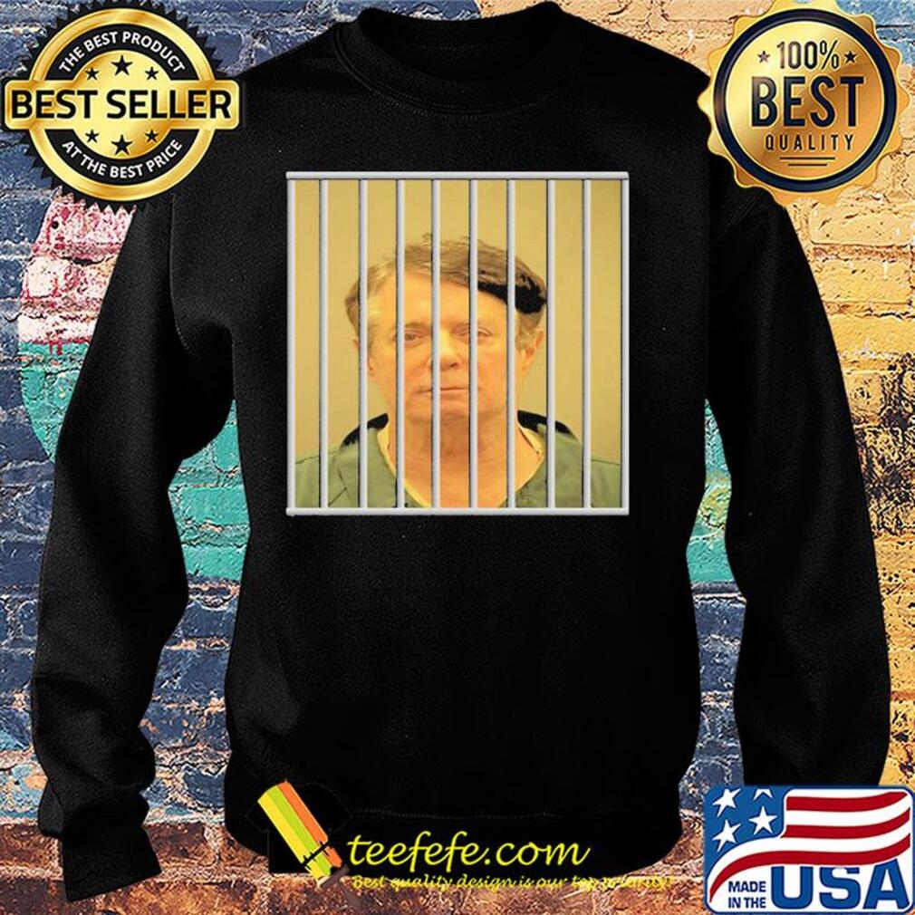 Paul Manafort Mug Shot Funny Sayings Quote Russia Jail Shirt Sweater Paul Manafort Mug Shot Funny Sayings Quote Russia Jail Shirt Sweater