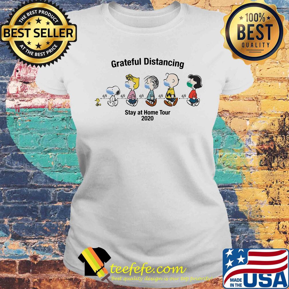 Peanuts mask grateful distancing stay at home tour 2020 s Laides tee Peanuts mask grateful distancing stay at home tour 2020 s Laides tee