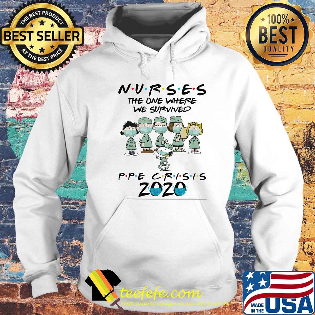 Peanuts nurses the one where we survived ppe crisis 2020 mask covid-19 s Hoodie Peanuts nurses the one where we survived ppe crisis 2020 mask covid-19 s Hoodie
