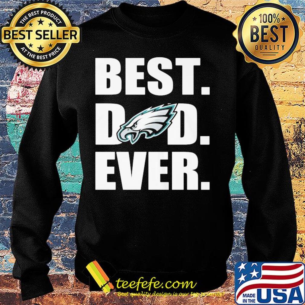 Philadelphia eagles best dad ever happy father's day s Sweater Philadelphia eagles best dad ever happy father's day s Sweater