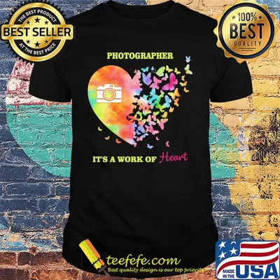 Photographer it's a work of heart butterfly shirt