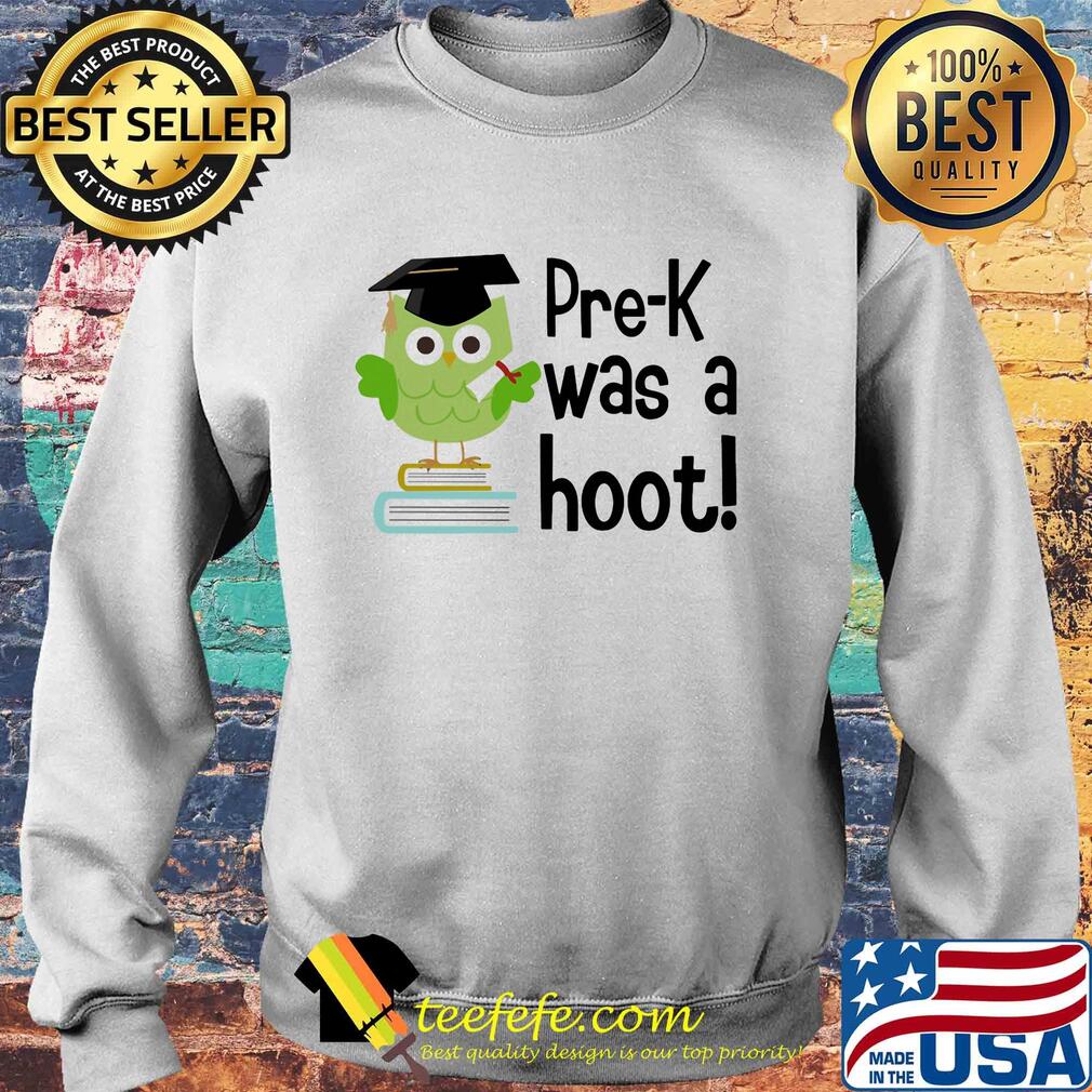 Pre K was a hoot Owl s Sweater Pre K was a hoot Owl s Sweater