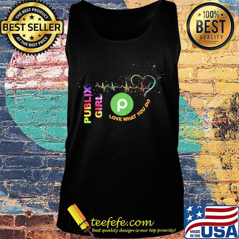 Publix girl love what you do heartbeat s Tank top Publix girl love what you do heartbeat s Tank top