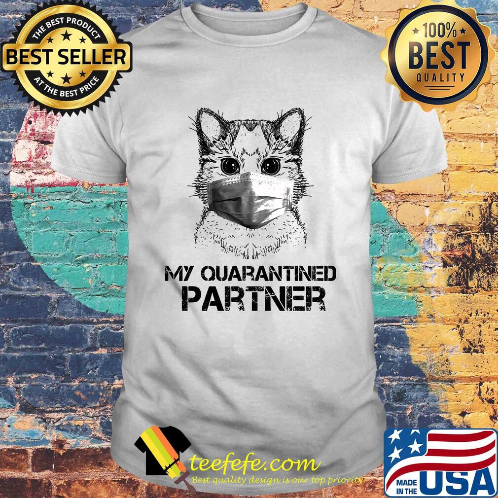 Raccoon Face Mask My quarantined partner shirt