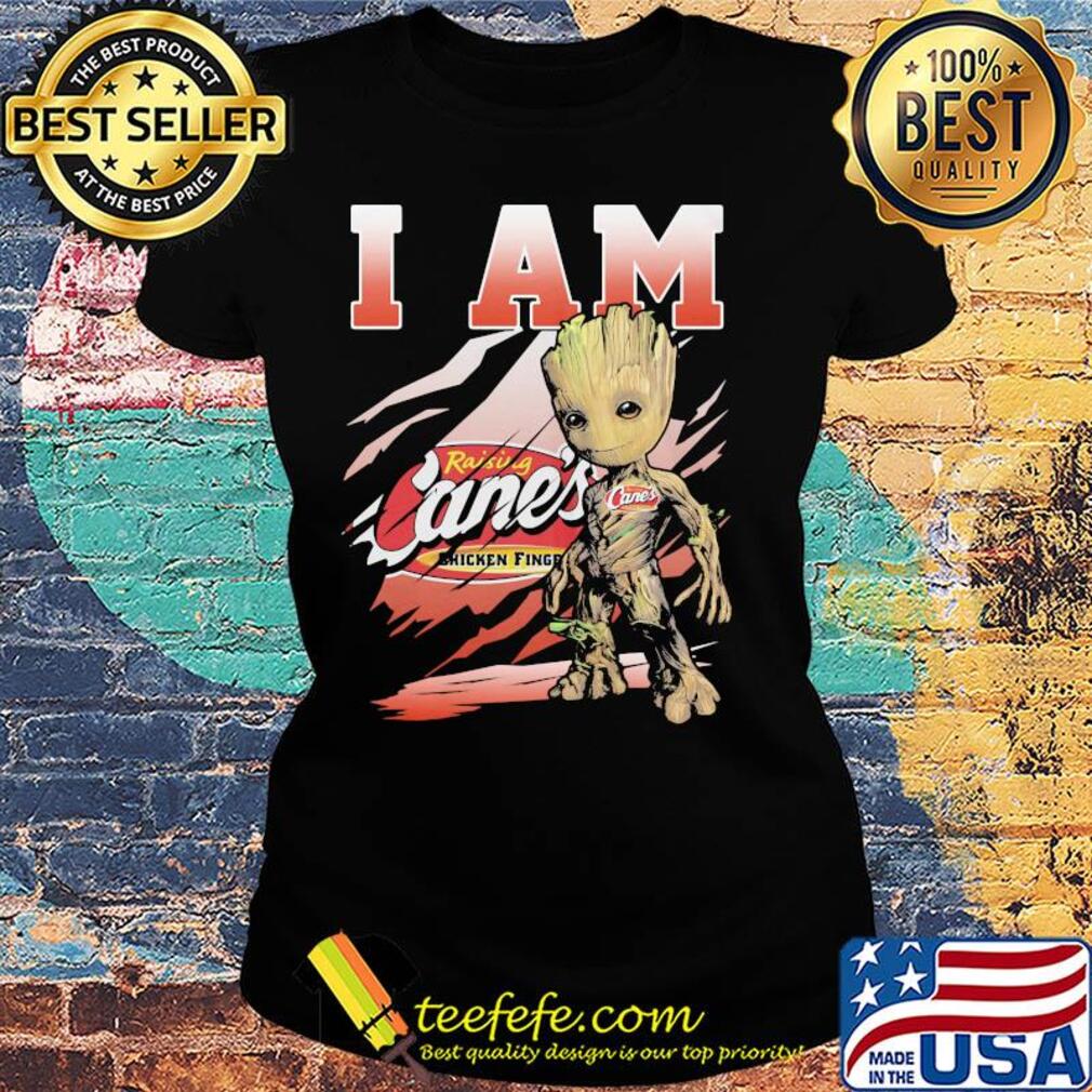 Raising cane’s chicken fingers I am baby groot s Ladies tee Raising cane’s chicken fingers I am baby groot s Ladies tee