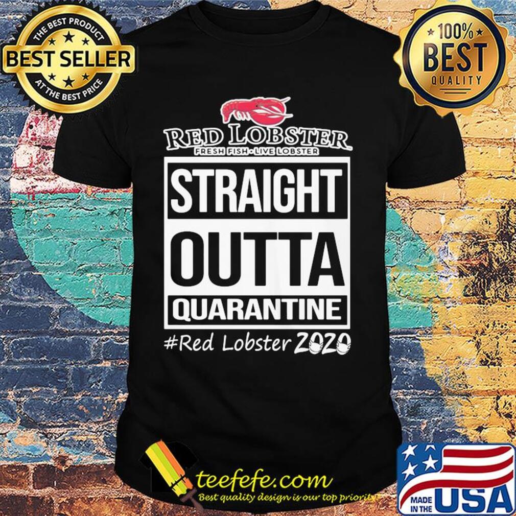 Red lobster fresh fish-live lobster straight outta quarantine 2020 mask shirt