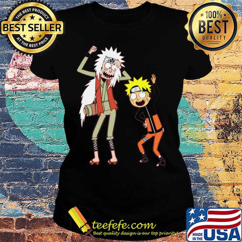 Rick and morty naruto and jiraiya mashup s Ladies tee Rick and morty naruto and jiraiya mashup s Ladies tee