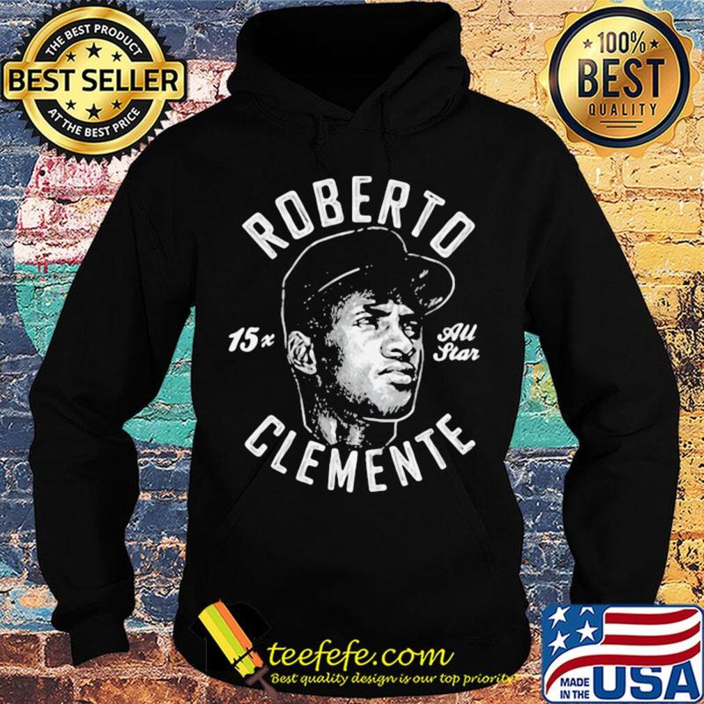 Roberto 15x all star clemente s Hoodie Roberto 15x all star clemente s Hoodie