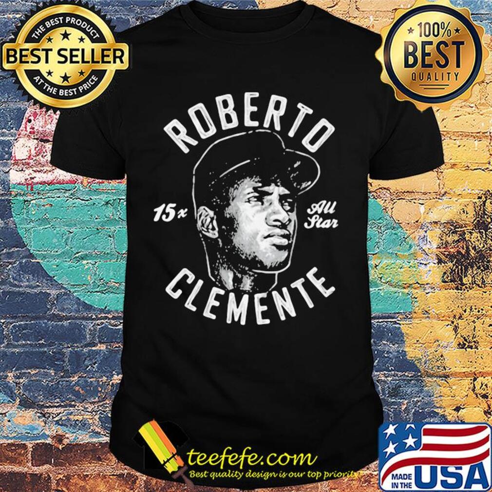 Roberto 15x all star clemente shirt Roberto 15x all star clemente shirt