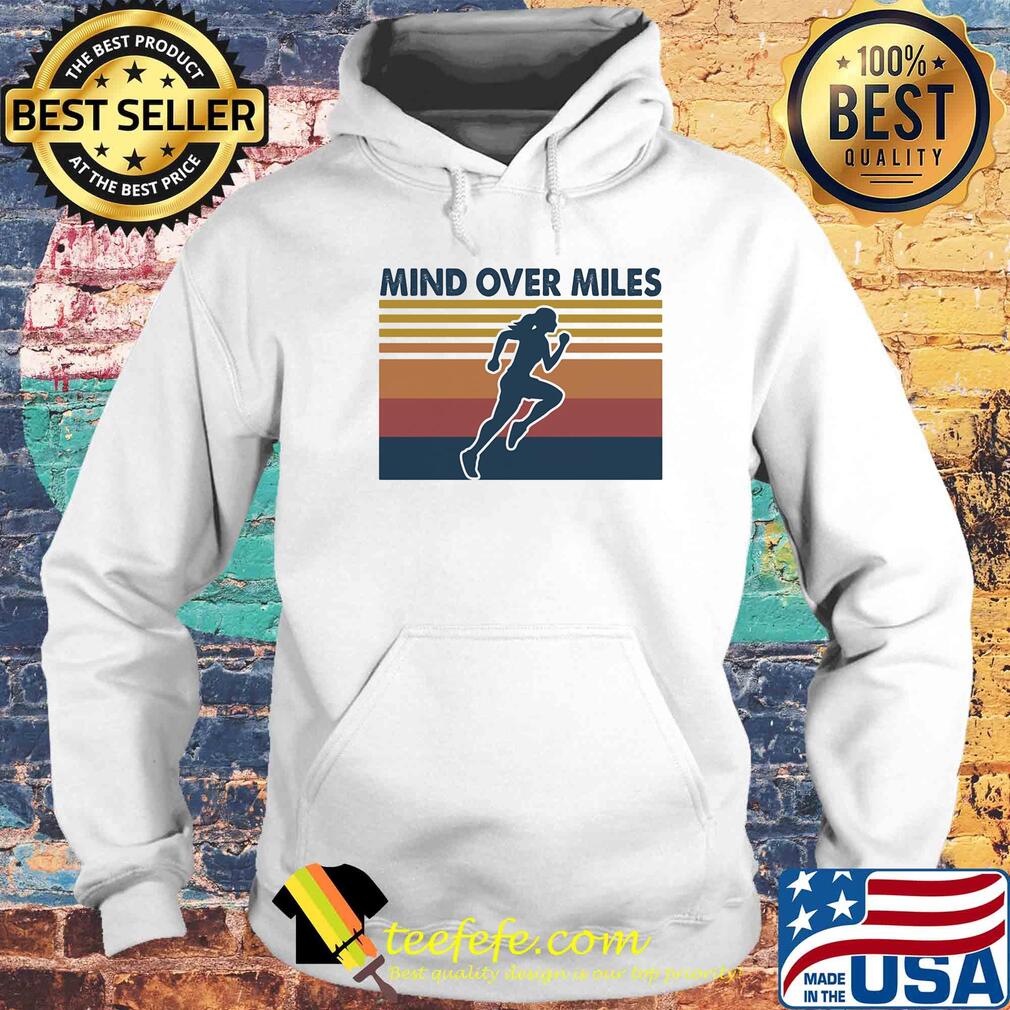 Running mind over miles vintage s Hoodie Running mind over miles vintage s Hoodie