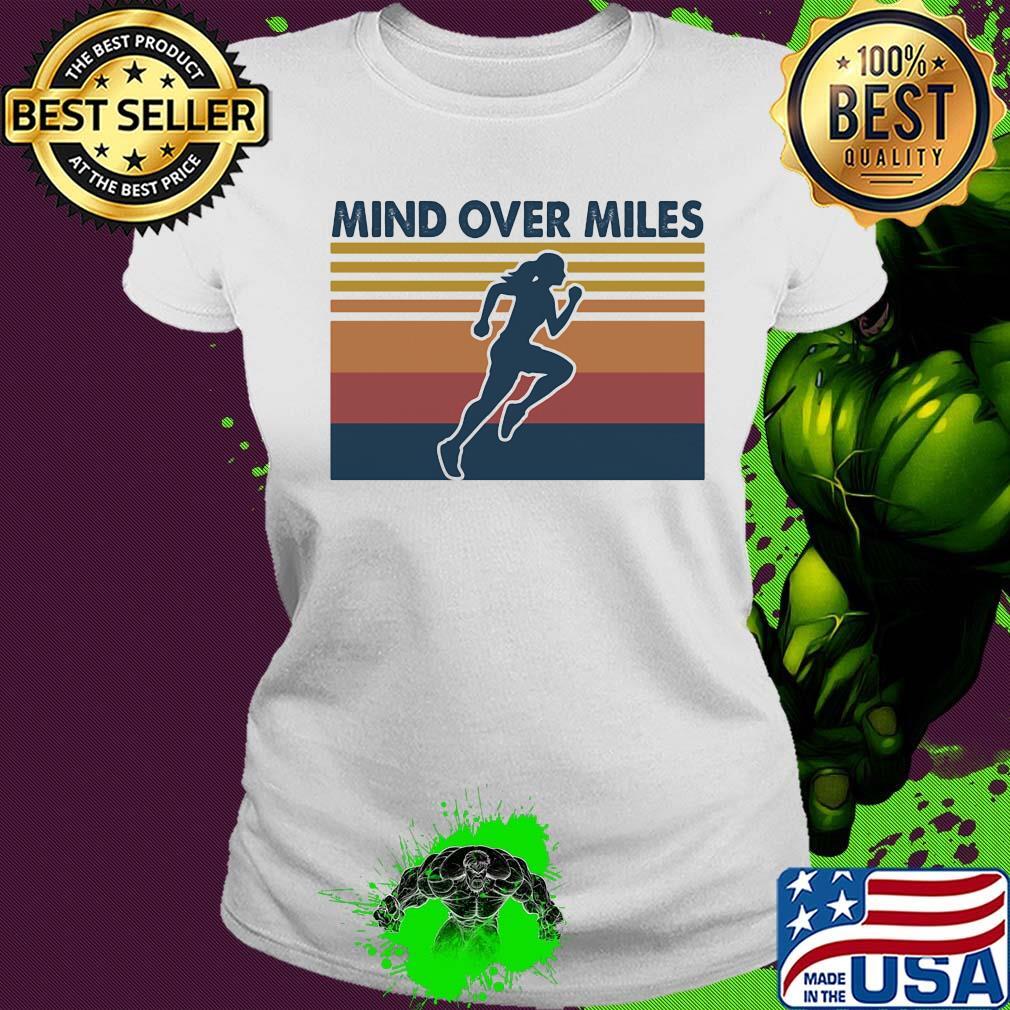 Running mind over miles vintage s Ladies tee Running mind over miles vintage s Ladies tee