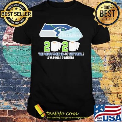 Seattle seahawks football 2020 the year when shit got real quarantined toilet paper mask covid-19 shirt