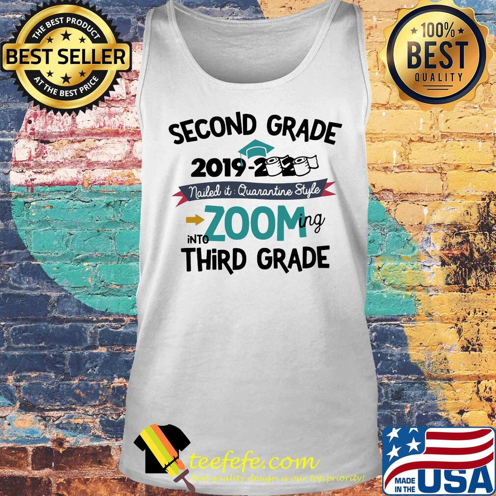 Second grade 2019 2020 toilet paper nailed it quarantine style into zooming kindergarten s Tank top Second grade 2019 2020 toilet paper nailed it quarantine style into zooming kindergarten s Tank top