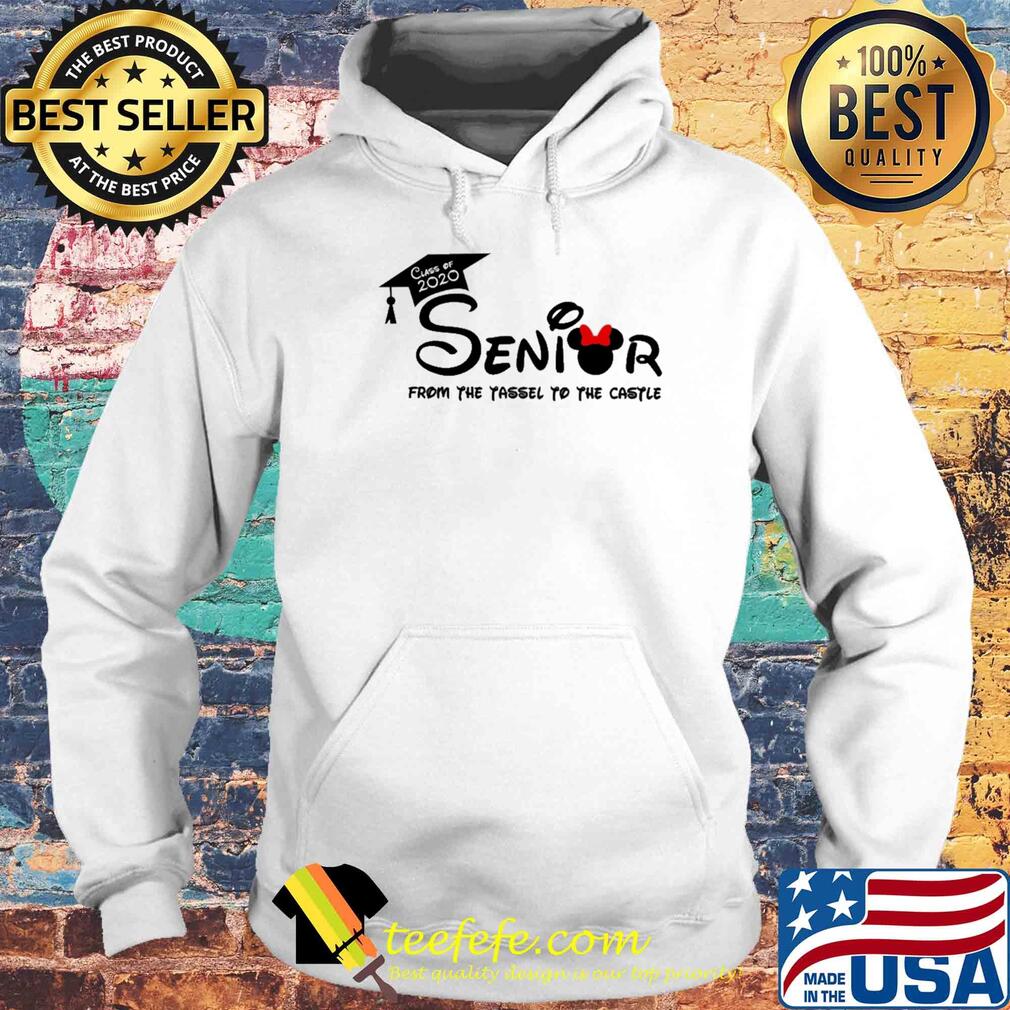 Senior from the tassel to the castle Mickey mouse class of 2020 s Hoodie Senior from the tassel to the castle Mickey mouse class of 2020 s Hoodie