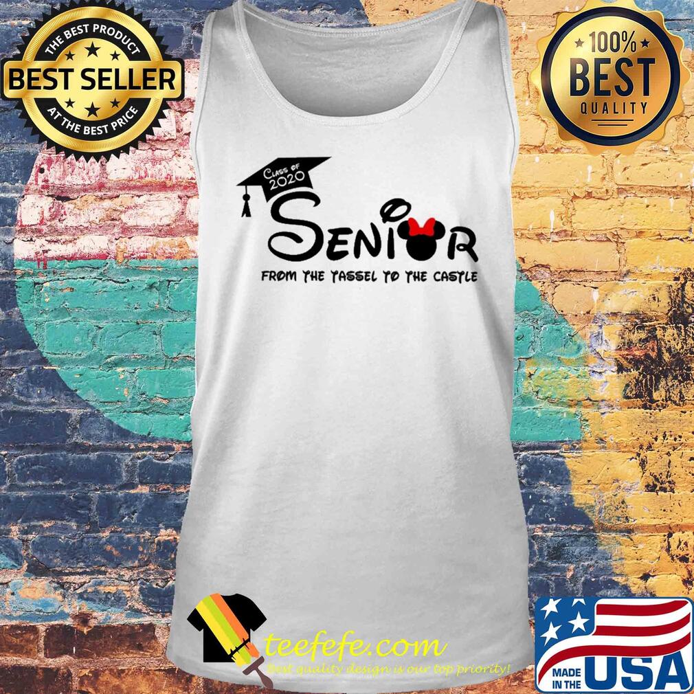 Senior from the tassel to the castle Mickey mouse class of 2020 s Tank top Senior from the tassel to the castle Mickey mouse class of 2020 s Tank top