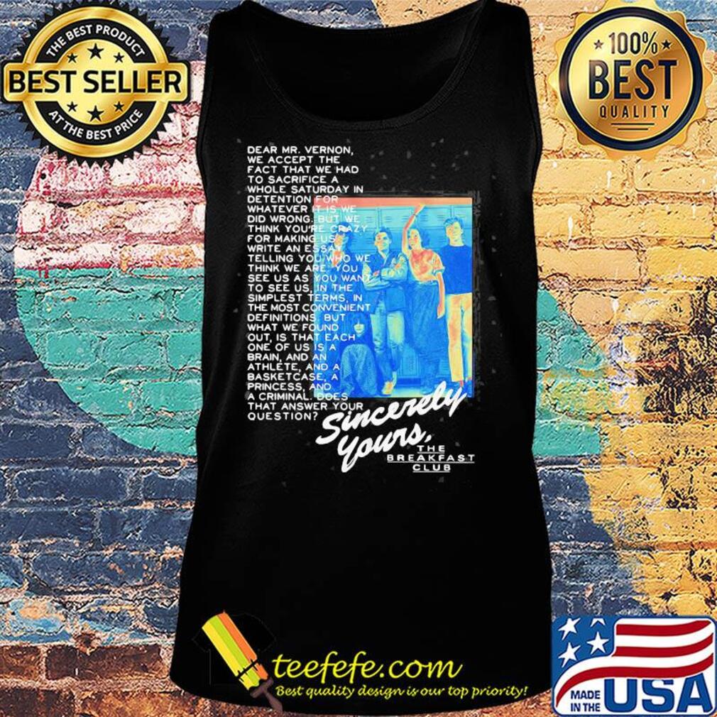 Sincerely yours the breakfast club s Tank top Sincerely yours the breakfast club s Tank top