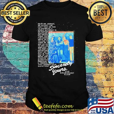 Sincerely yours the breakfast club shirt