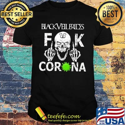 Skull black veil brides fuck coronavirus shirt