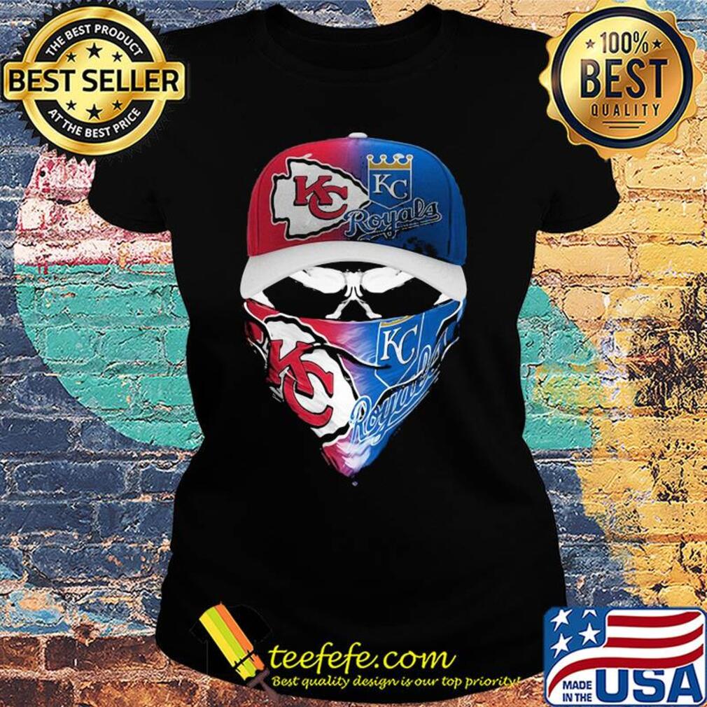 Skull mask kansas city chiefs and kansas city royals s Ladies tee Skull mask kansas city chiefs and kansas city royals s Ladies tee