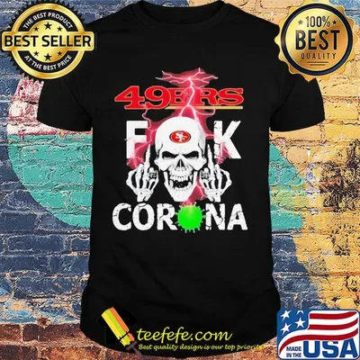 Skull san francisco 49ers fuck coronavirus shirt