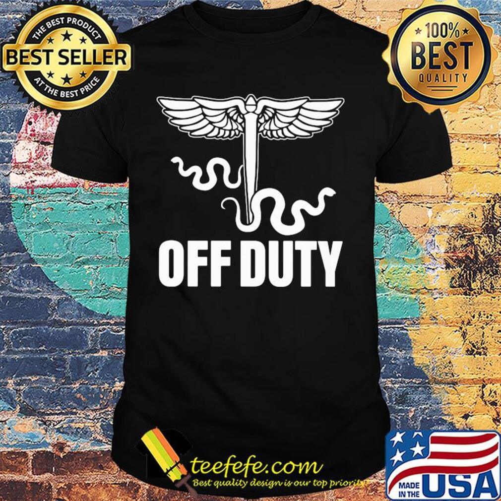 Snake Off duty nurse shirt Snake Off duty nurse shirt