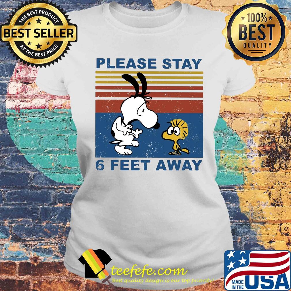 Snoopy and woodstock please stay 6 feet away vintage s Laides tee Snoopy and woodstock please stay 6 feet away vintage s Laides tee