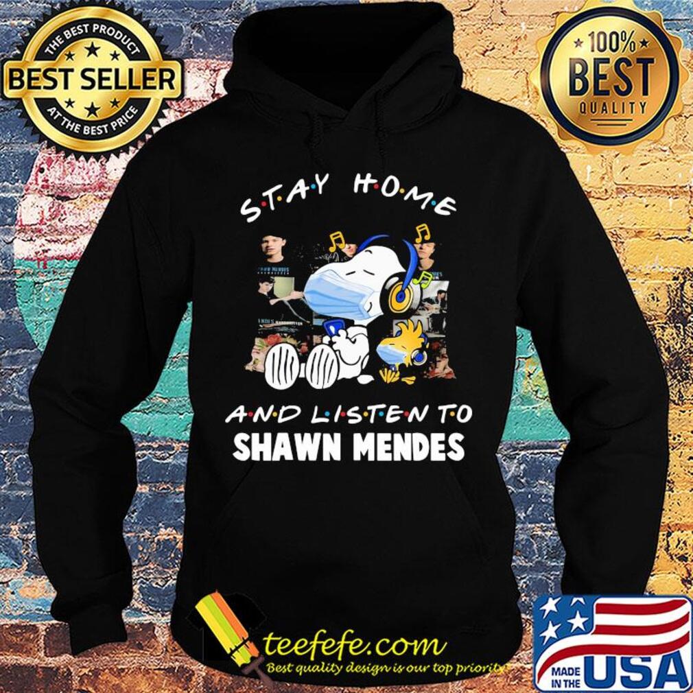 Snoopy wear mask stay home and listen to shawn mendes covid-19 s Hoodie Snoopy wear mask stay home and listen to shawn mendes covid-19 s Hoodie