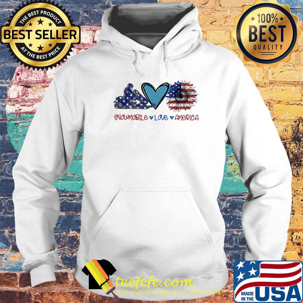 Snowmobile love heart sunflower American flag veteran Independence Day s Hoodie Snowmobile love heart sunflower American flag veteran Independence Day s Hoodie
