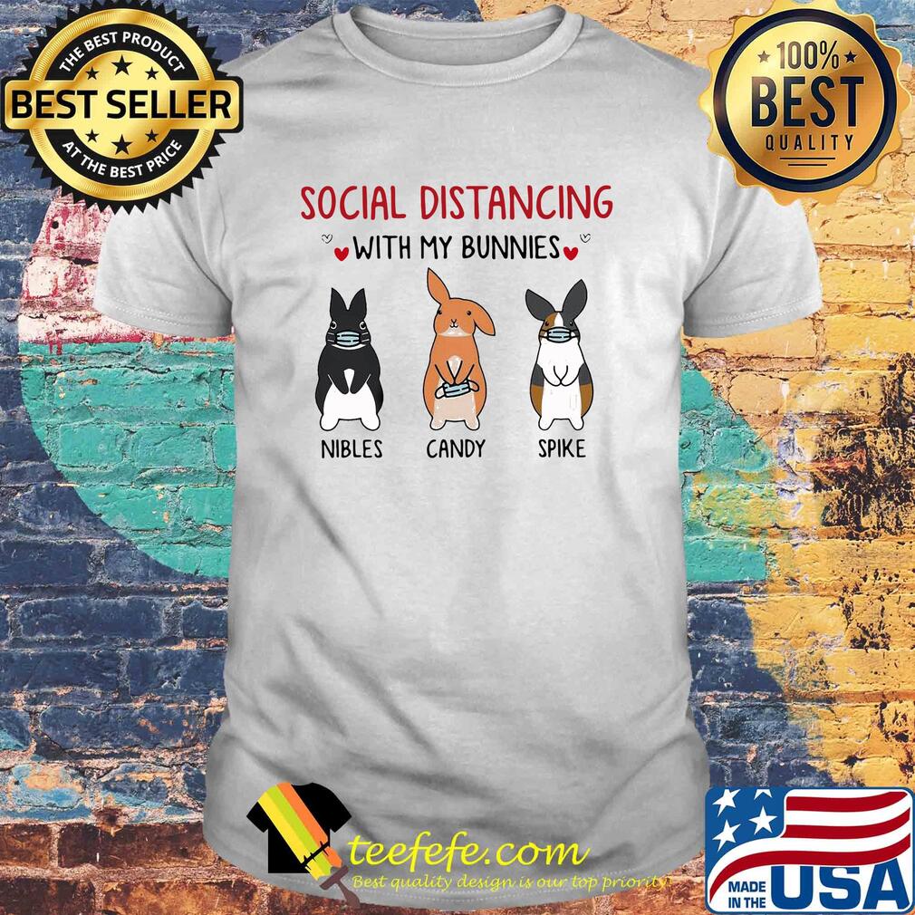 Social distancing with my bunnies nubiles candy spike mask shirt Social distancing with my bunnies nubiles candy spike mask shirt