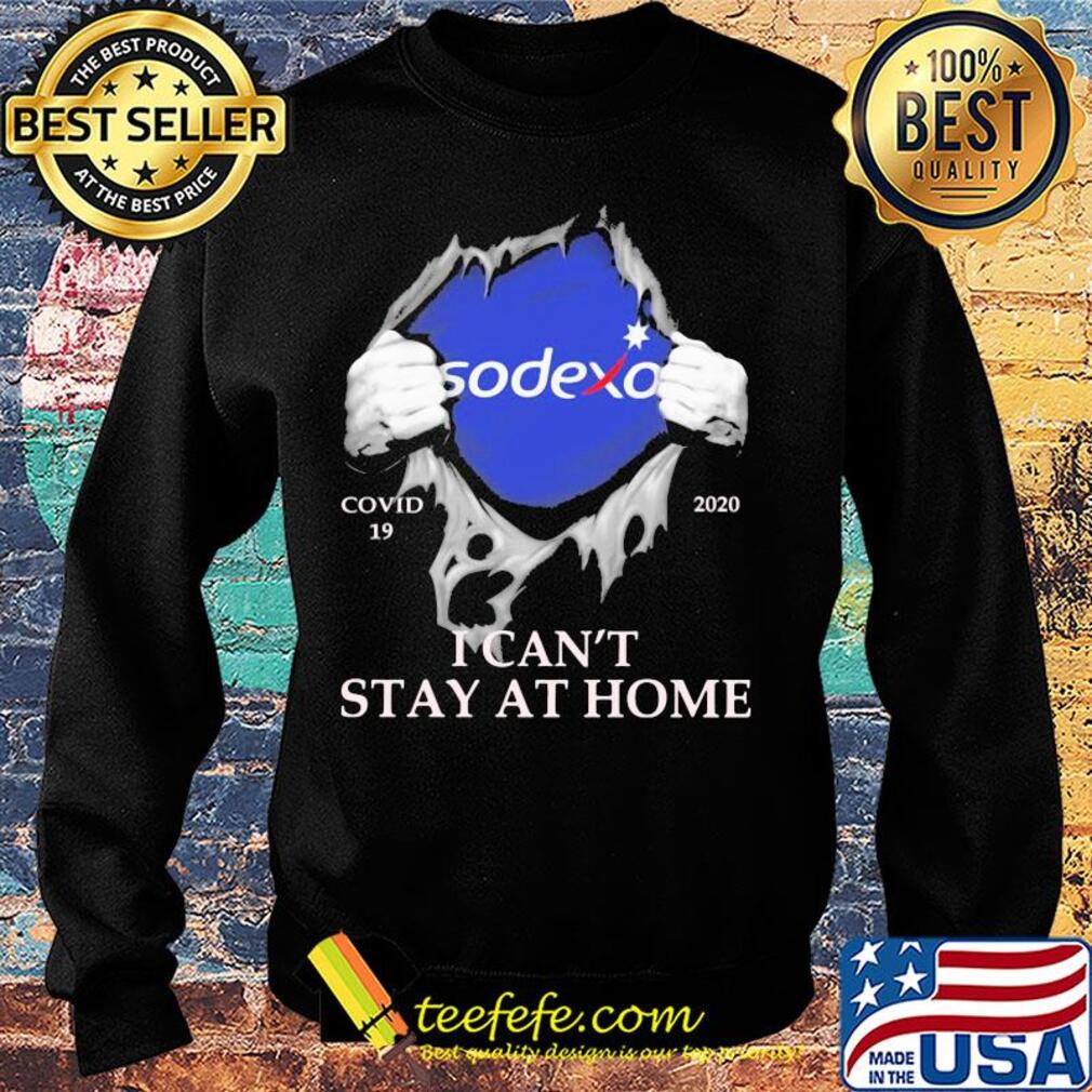 Sodexo covid-19 2020 i can’t stay at home hand s Sweater Sodexo covid-19 2020 i can’t stay at home hand s Sweater