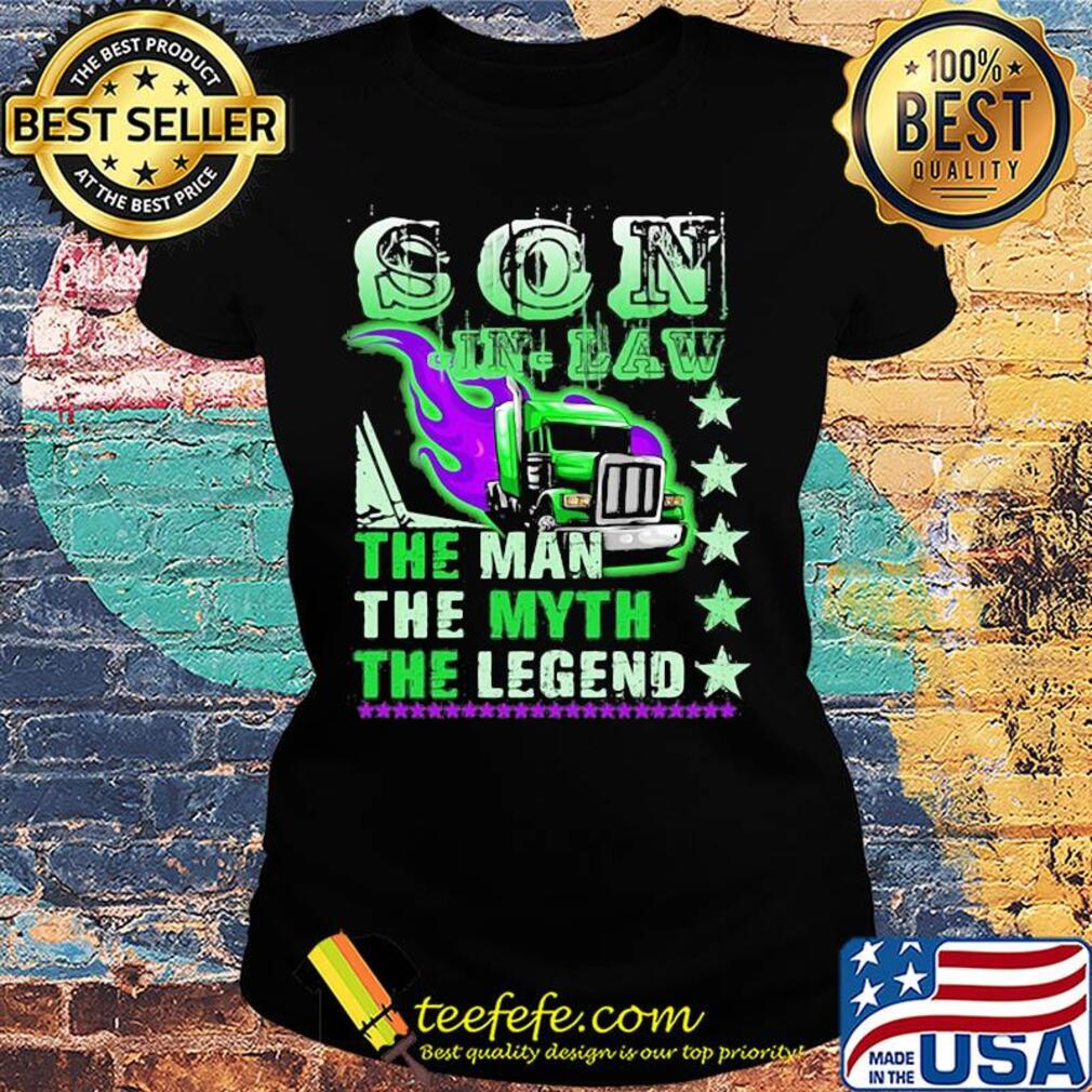 Son in law the man the myth the legend s Ladies tee Son in law the man the myth the legend s Ladies tee