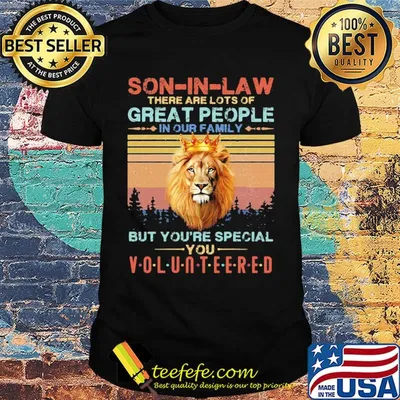 Son in law there are lots of great people in our family lion king vintage shirt