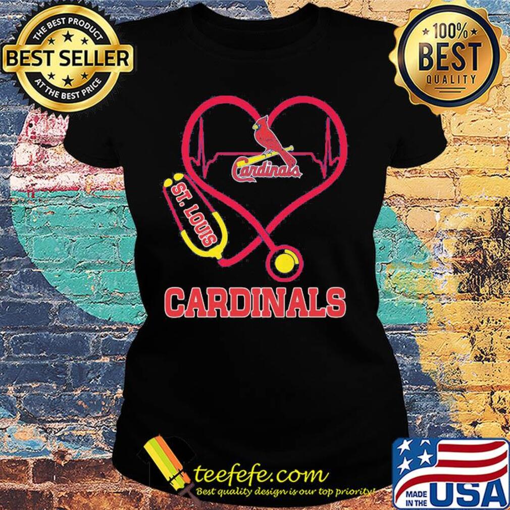 St. Louis cardinals baseball stethoscope heart s Ladies tee St. Louis cardinals baseball stethoscope heart s Ladies tee