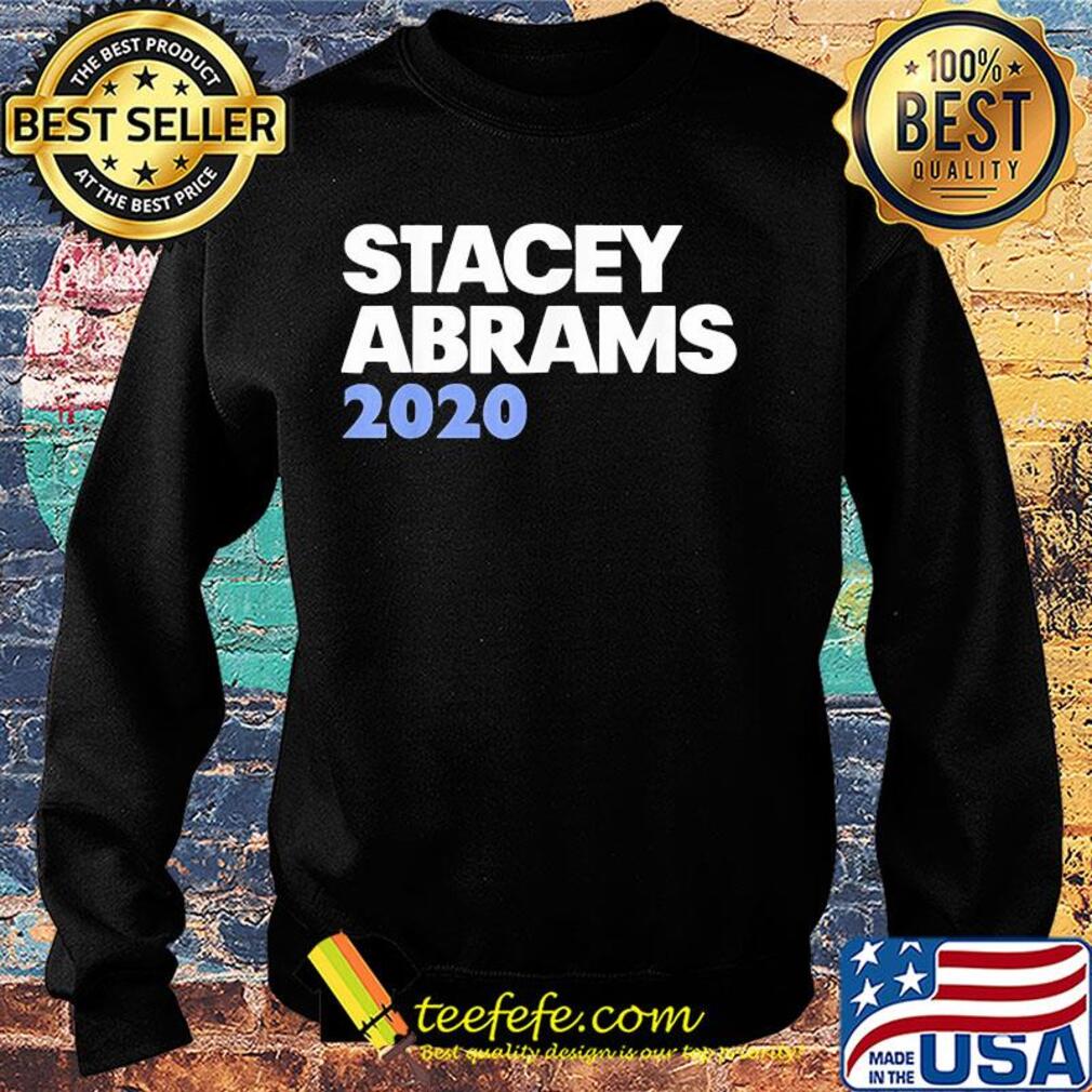 Stacey abrams 2020 president s Sweater Stacey abrams 2020 president s Sweater
