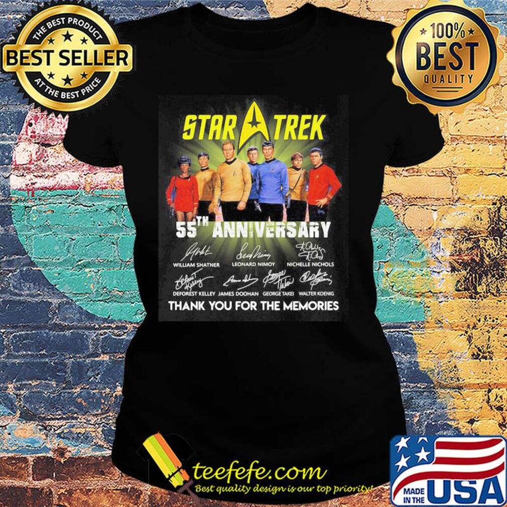 Star trek 55th anniversary thank you for the memories signatures s Ladies tee Star trek 55th anniversary thank you for the memories signatures s Ladies tee
