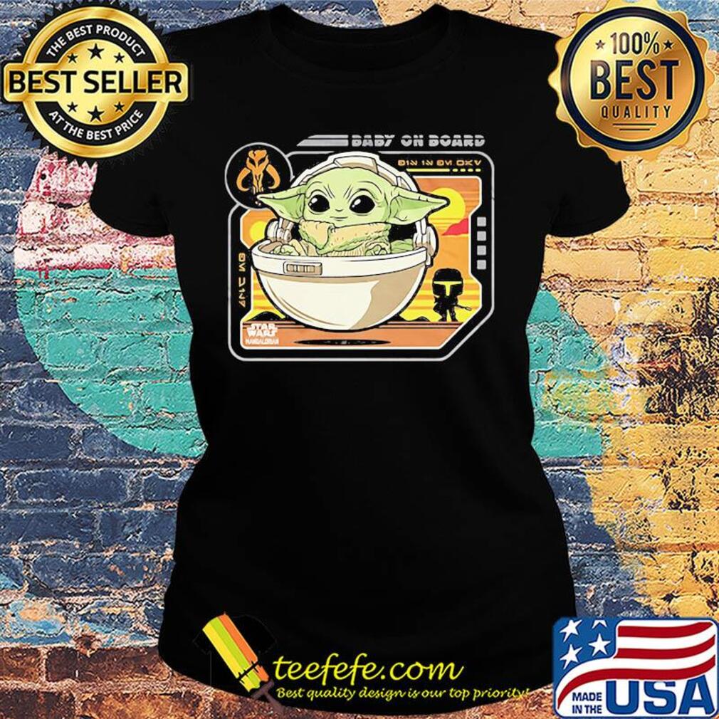 Star wars baby yoda baby on board s Ladies tee Star wars baby yoda baby on board s Ladies tee